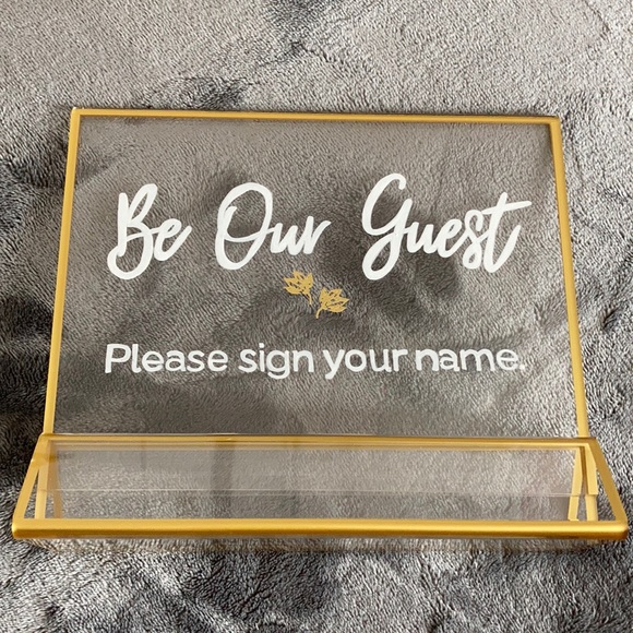 Other Be Our Guest Wedding Gold And Acrylic Sign Poshmark Other Be Our Guest Wedding Gold And Acrylic Sign Poshmark
